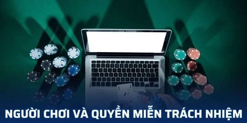 Người chơi cần nắm rõ các điều khoản miễn trừ khi chơi cá cược Người chơi cần nắm rõ các điều khoản miễn trừ khi chơi cá cược
